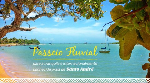 Passeio Fluvial: navegue pelo Rio João de Tiba e se apaixone pela praia rústica e internacional de Santo André